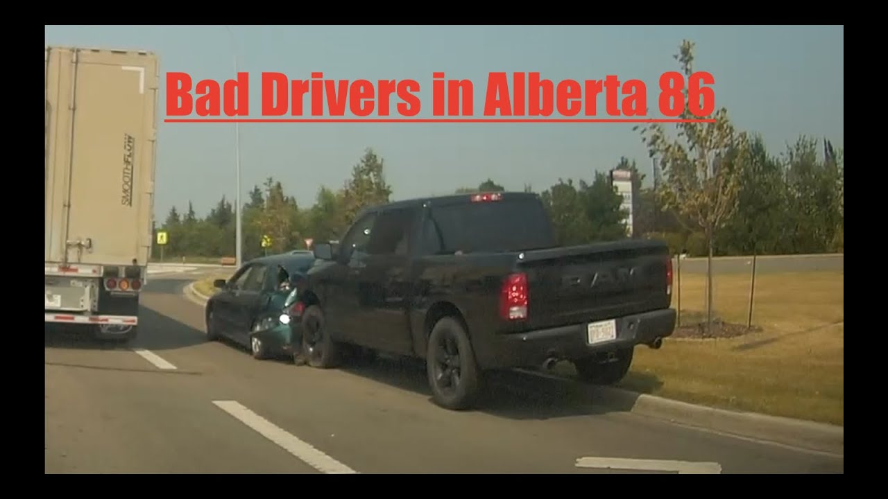 Bad Drivers in Alberta 86 | Smashing Hit of the Summer!