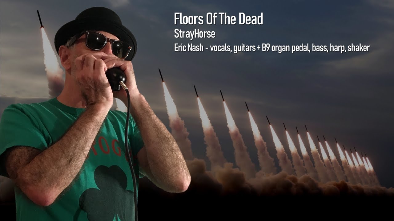 Floors Of The Dead - original song written, composed, performed and recorded by StrayHorse ©2025
