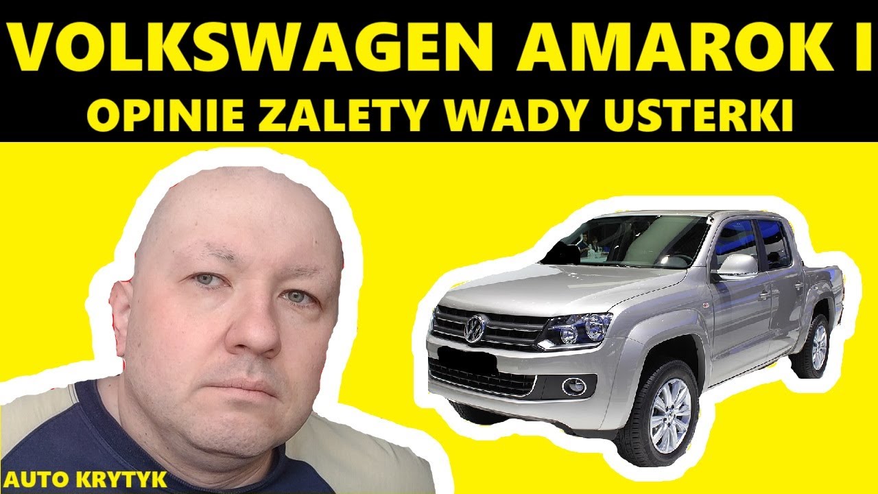VOLKSWAGEN AMAROK OPINIE, RECENZJA, ZALETY, WADY, USTERKI, AWARIE, SPALANIE, SILNIK, CENY, UŻYWANY?