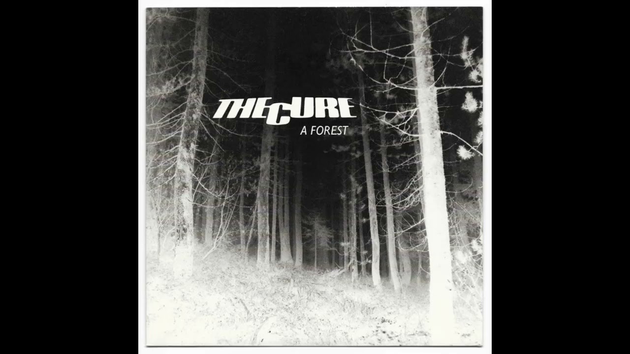 The Cure - A Forest (Extended) 8:06 HQ