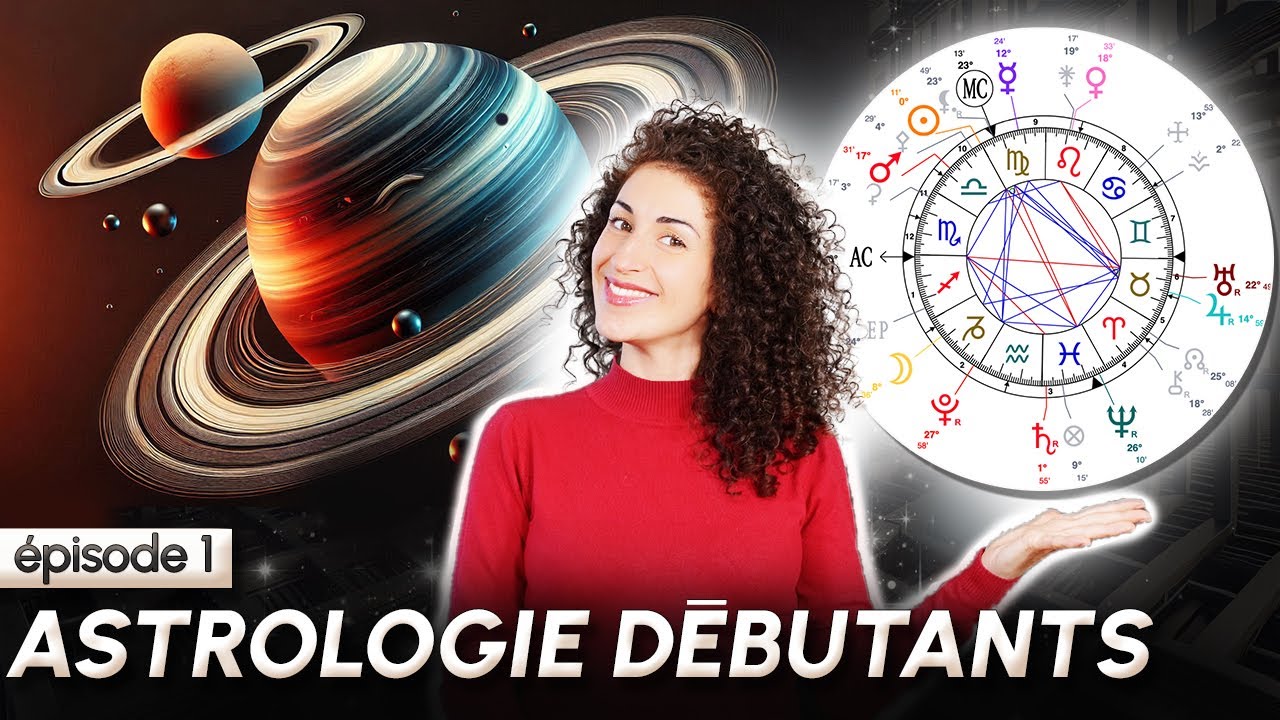 Astrologie Facile pour les Débutants: Comment Lire un Thème Astral (Épisode 1)