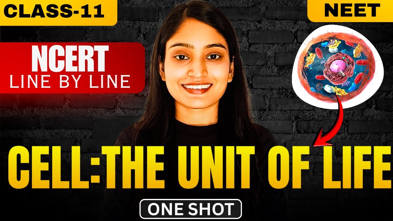Cell: The Unit of Life One Shot | 3 Hour Complete Chapter for NEET 2026 & Class 11 | Nidhi Verma 