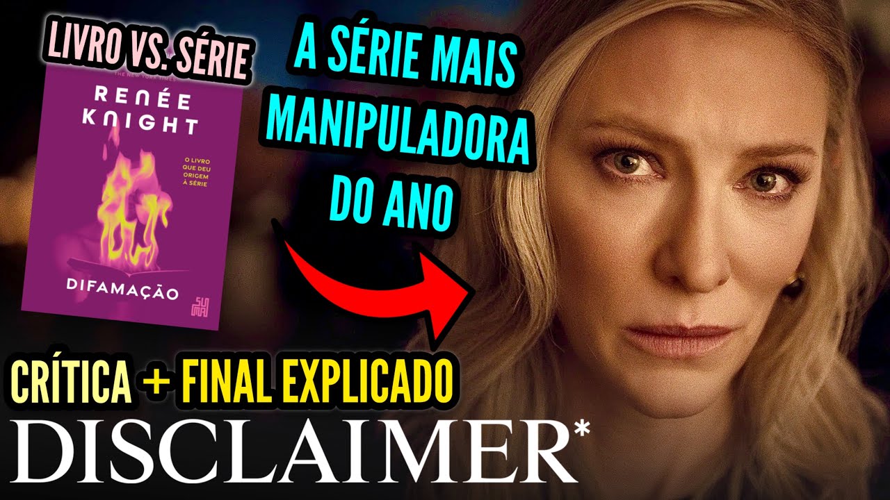 DISCLAIMER da AppleTV+ tem um SUSPENSE CHOCANTE! - Critica + FINAL EXPLICADO + LIVRO vs S&Eacute;RIE