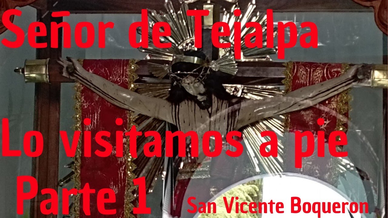 Peregrinación a pie al santuario de Tejalpa de S.V. Boquerón. Parte 1