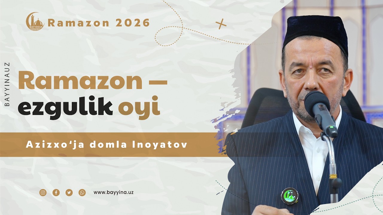 Рамазон эзгулик ойи. Азизхўжа Бухорий