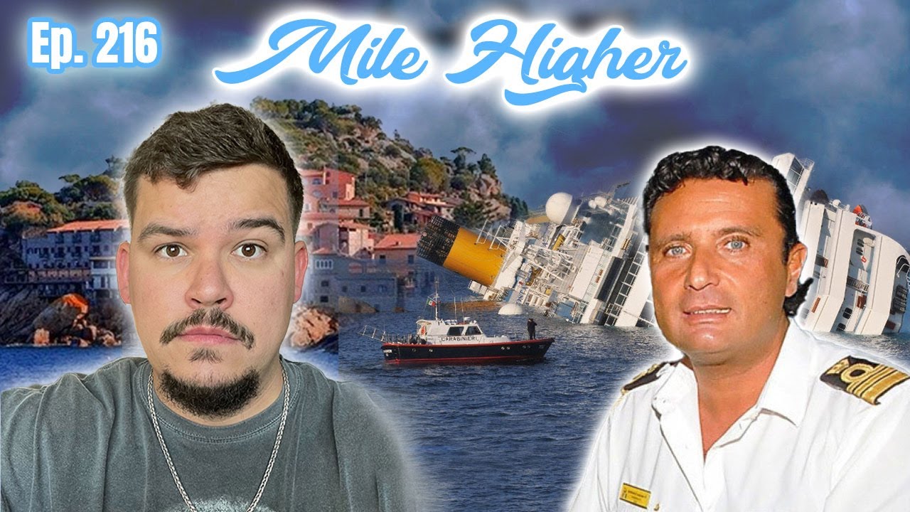 Costa Concordia Cruise Ship Disaster - Mile Higher Podcast 
