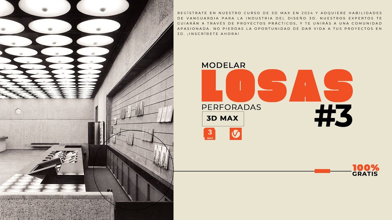 🟧Como Modelar LOSAS PERFORADAS - Modelado Arquitectónico Con 3D MAX #03