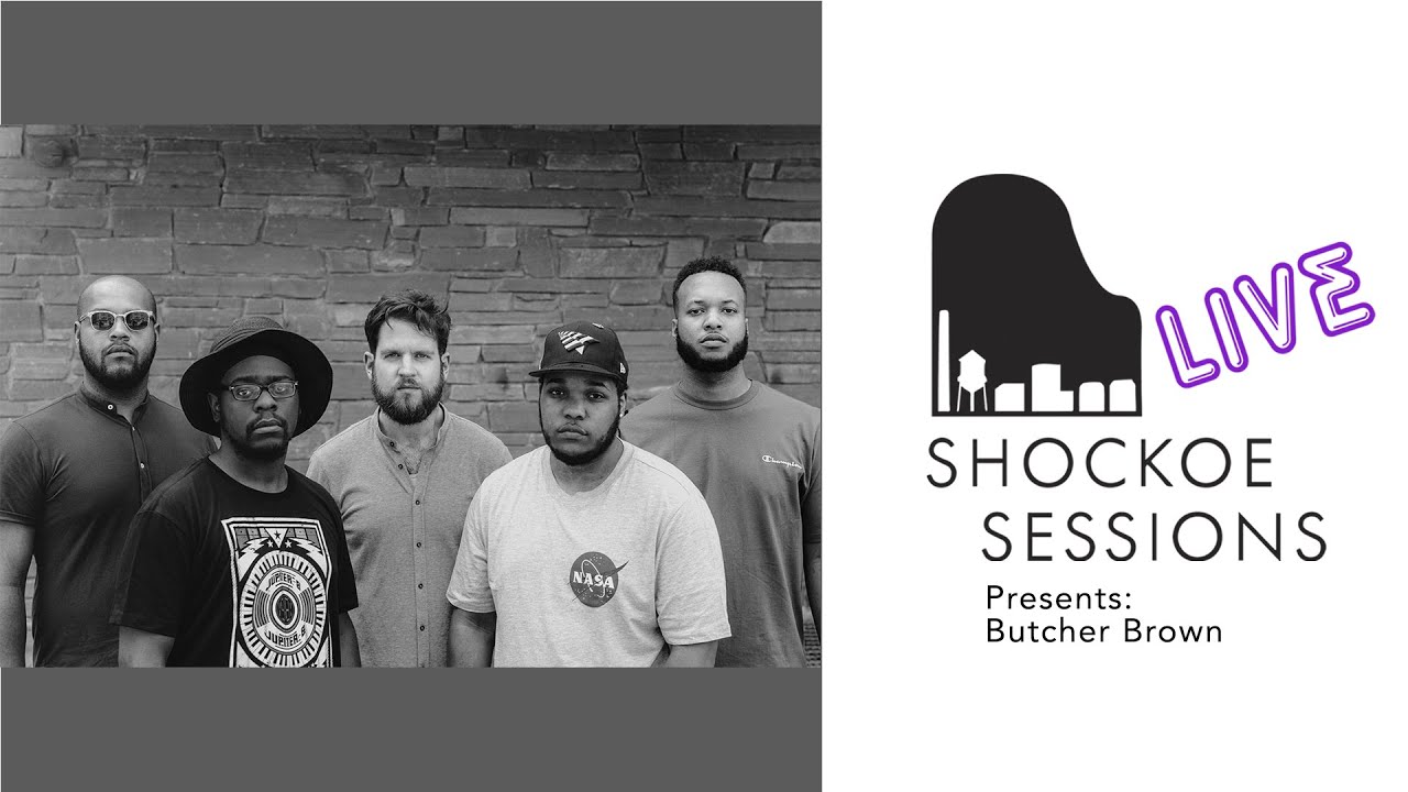 BUTCHER BROWN on Shockoe Sessions Live!