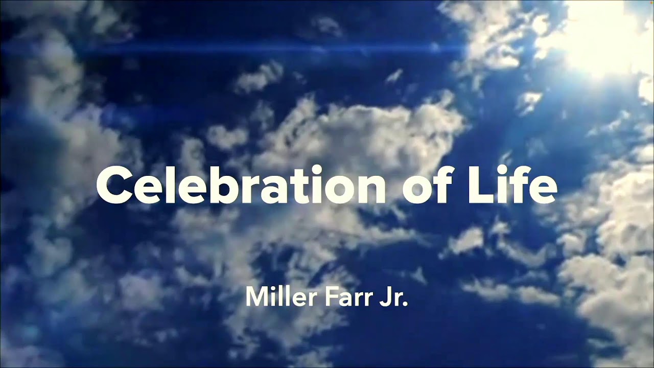 Miller Farr Jr. Homegoing