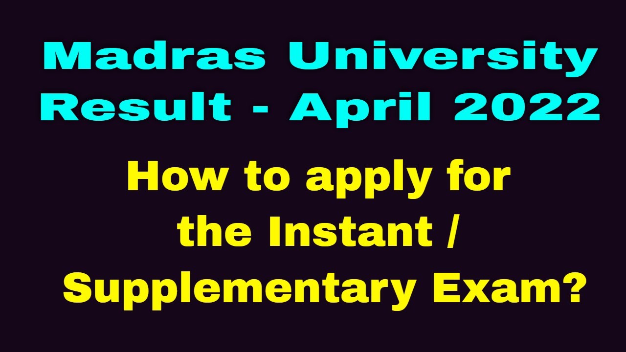 UNOM | Madras University Semester Exam Result | How to apply for Instant / Supplementary Exam?