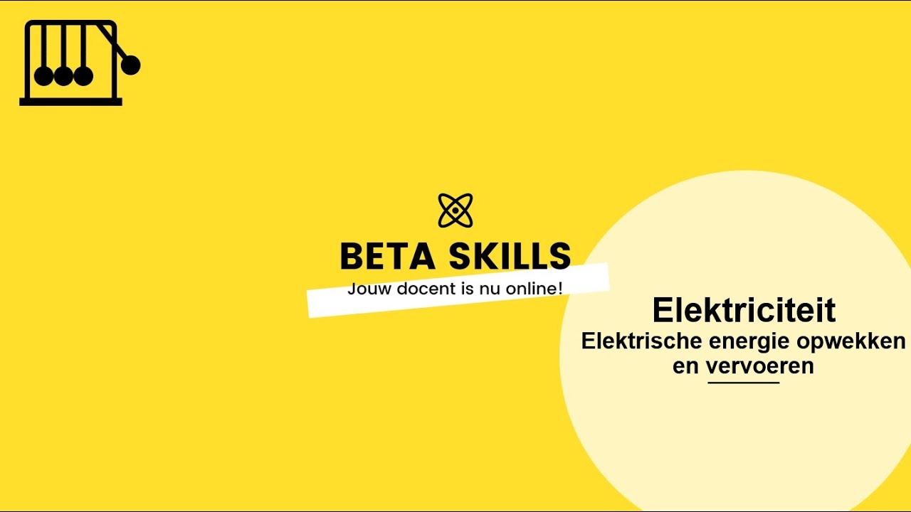 Elektriciteit - Elektrische energie opwekken en vervoeren