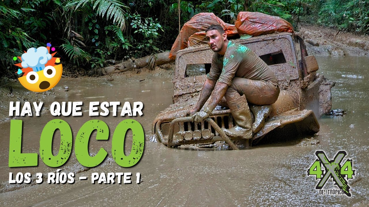 Los 3 R&iacute;os 4x4: La Ruta Que Pocos Se Atreven Hacer