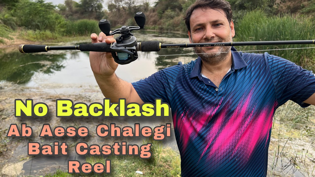 अब गया ज़माना बैकलैश का How To Cast Baitcaster Reel || No Backlesh || Reel Rod Setup For Beginners