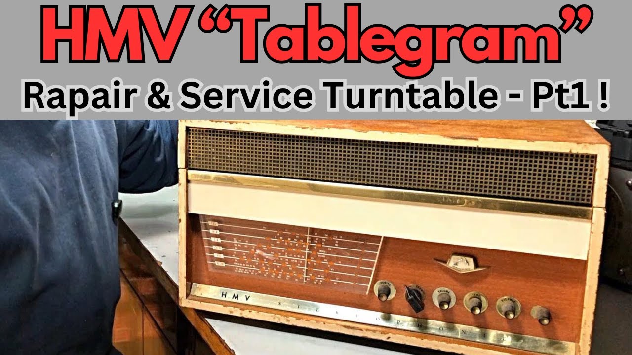 HMV TableGram Repair - Part 1