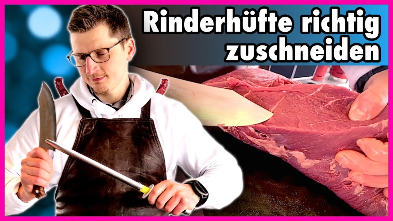 RINDERHÜFTE SCHNEIDEN Tutorial | Metzgermeister erklärt