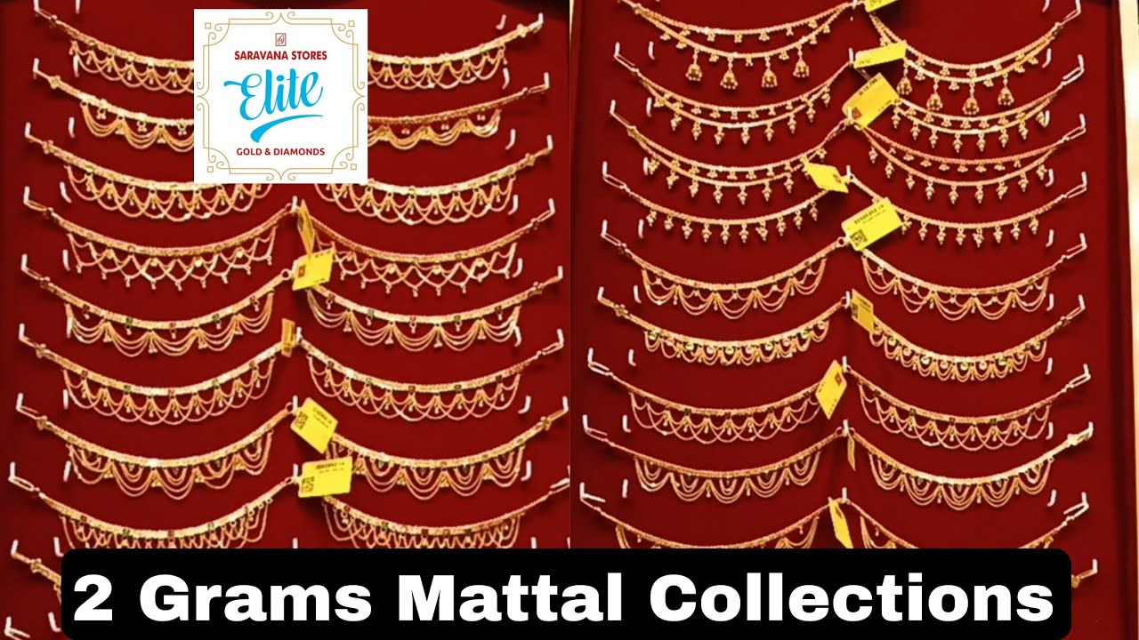 Saravana Stores Elite | 2 Grams Gold Mattal Collections | Daily Wear & Function Wear Collections