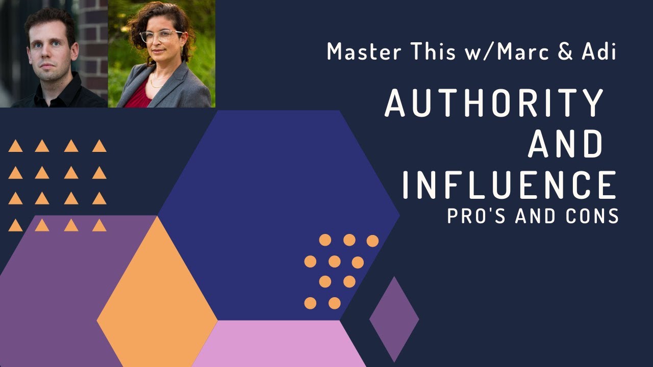 Authority and Influence: pro's and cons