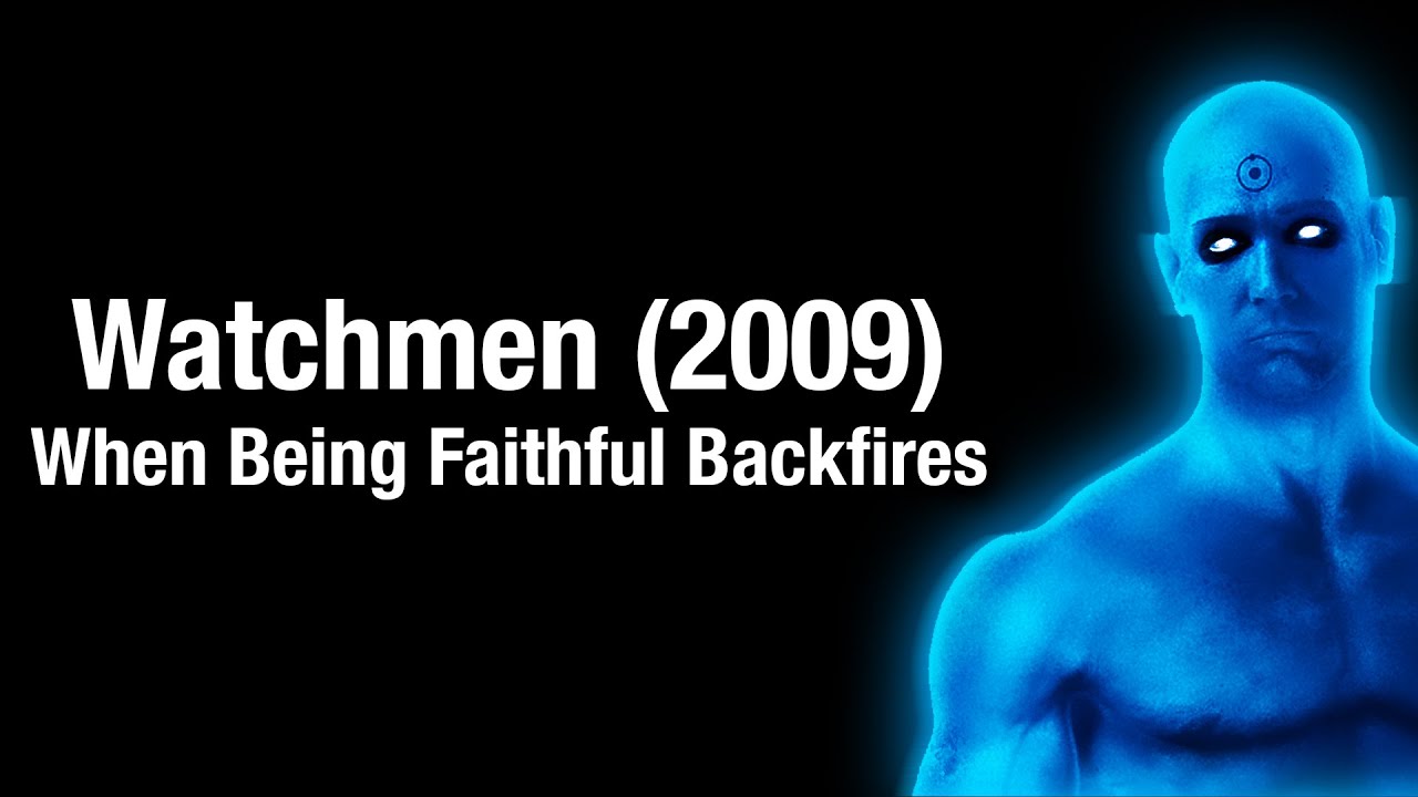 Watchmen: How Zack Snyder Failed The Watchmen Movie