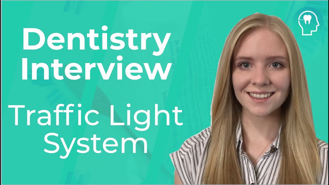 Dentistry Interview: NHS Traffic Light System | Medic Mind