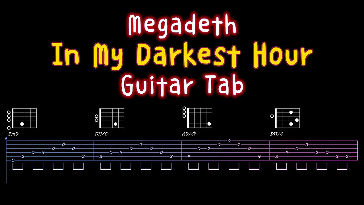 In My Darkest Hour (Megadeth) ~ Guitar Tab