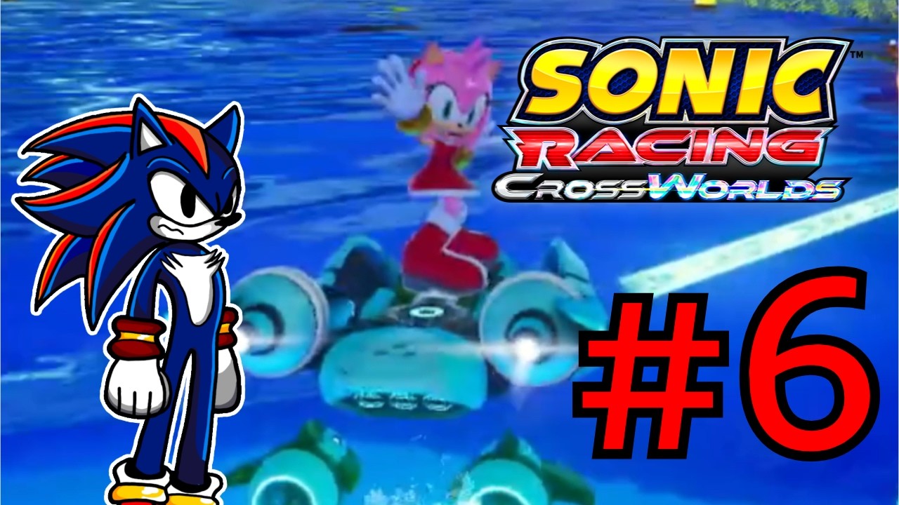 AiAi, j'ai mal ! (Sonic Racing CrossWorlds #6)