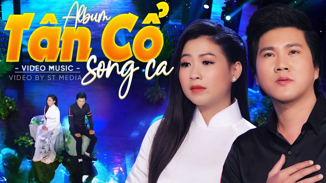Album Tân Cổ Song Ca Đặc Biệt Hay CÁNH CÒ VÀ DÒNG SÔNG🌀 Tân Cổ Giao Duyên