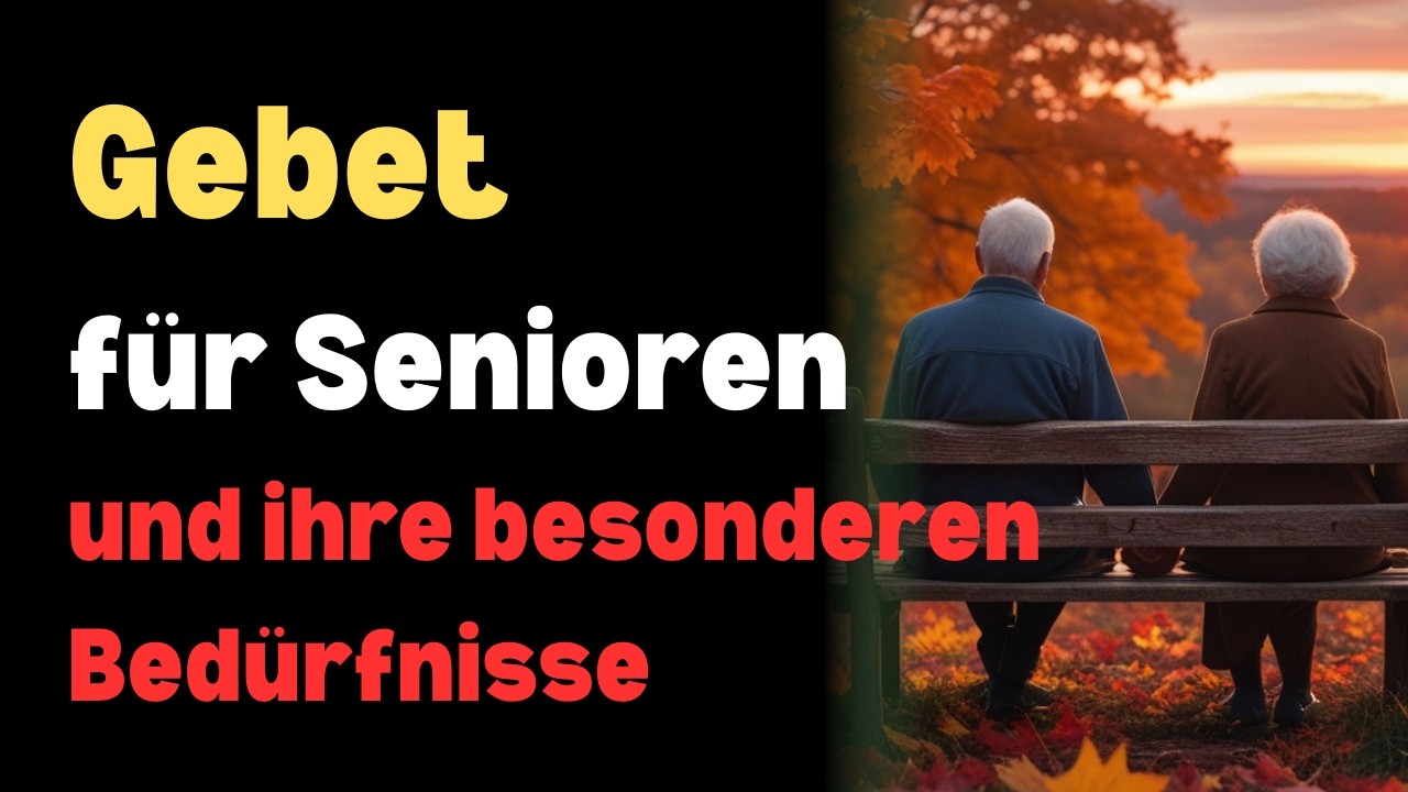 Gebet für das Alter – Gott trägt uns bis ins hohe Alter