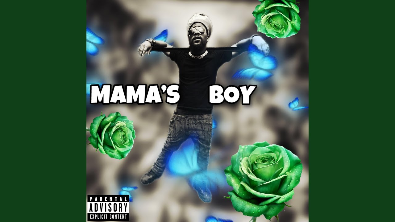 MAMA'S BOY