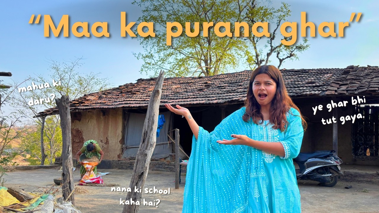 “Maa ke Bachpan ka Gaav aur ghar | Nana Ji ne gaav ki school ke liye Zameen Daan ki”