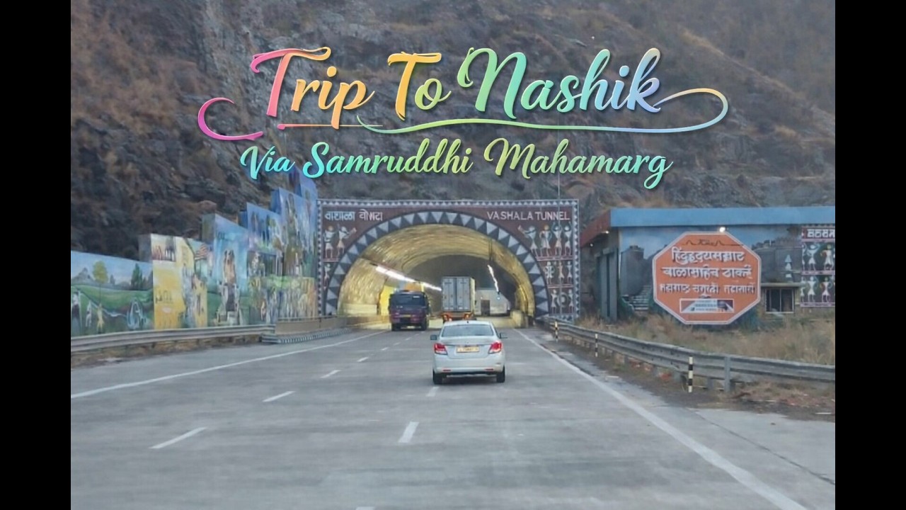 Samruddhi Mahamarg Bumpy Ride | Time-lapse |  Road trip to Nashik | Multiple Tunnel
