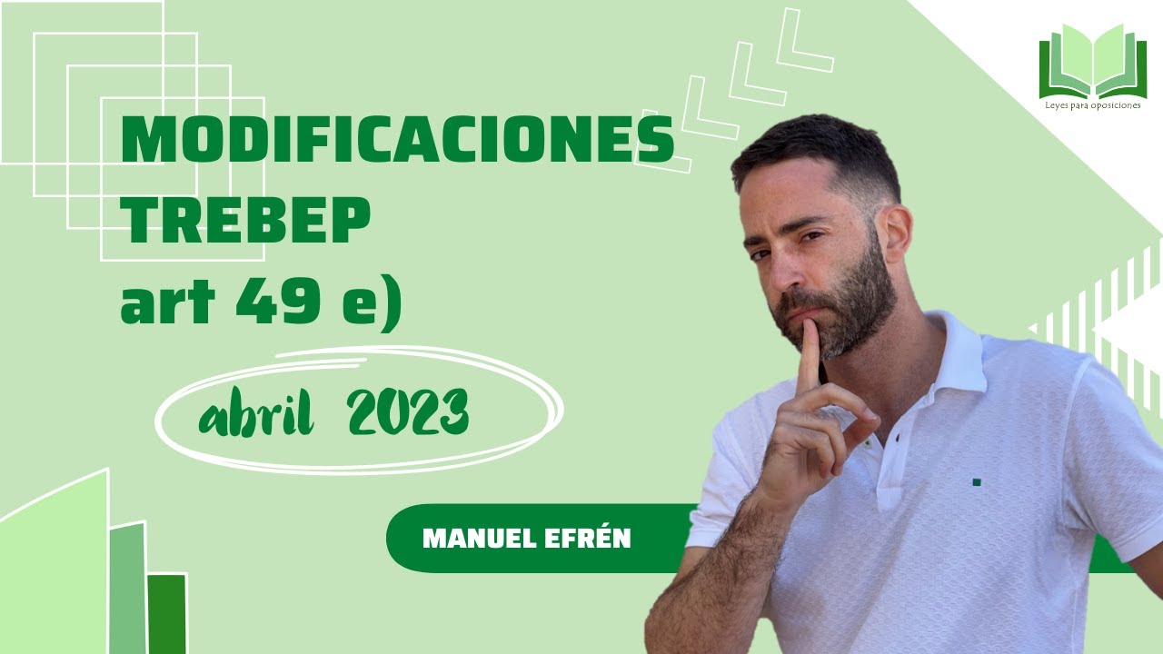 Modificación TREBEP artículo 49 e) abril 2023