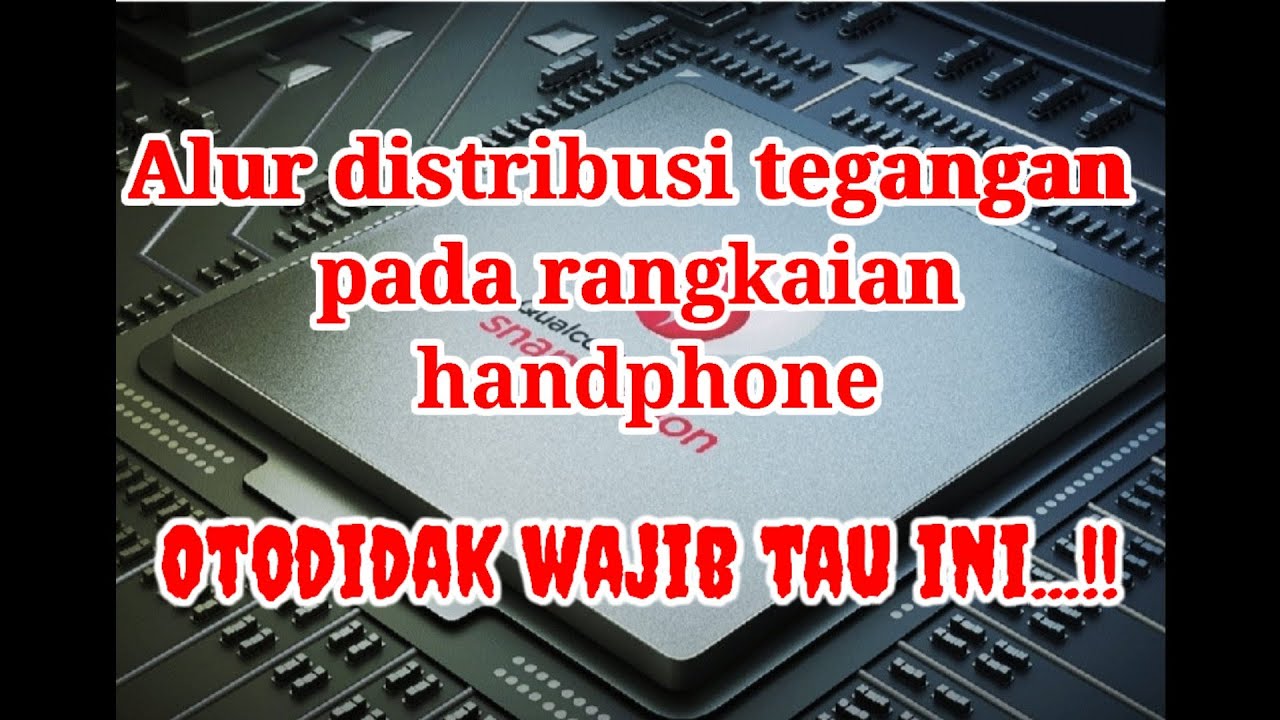 Belajar servis hp part 5 distribusi tegangan dan arus pada hp