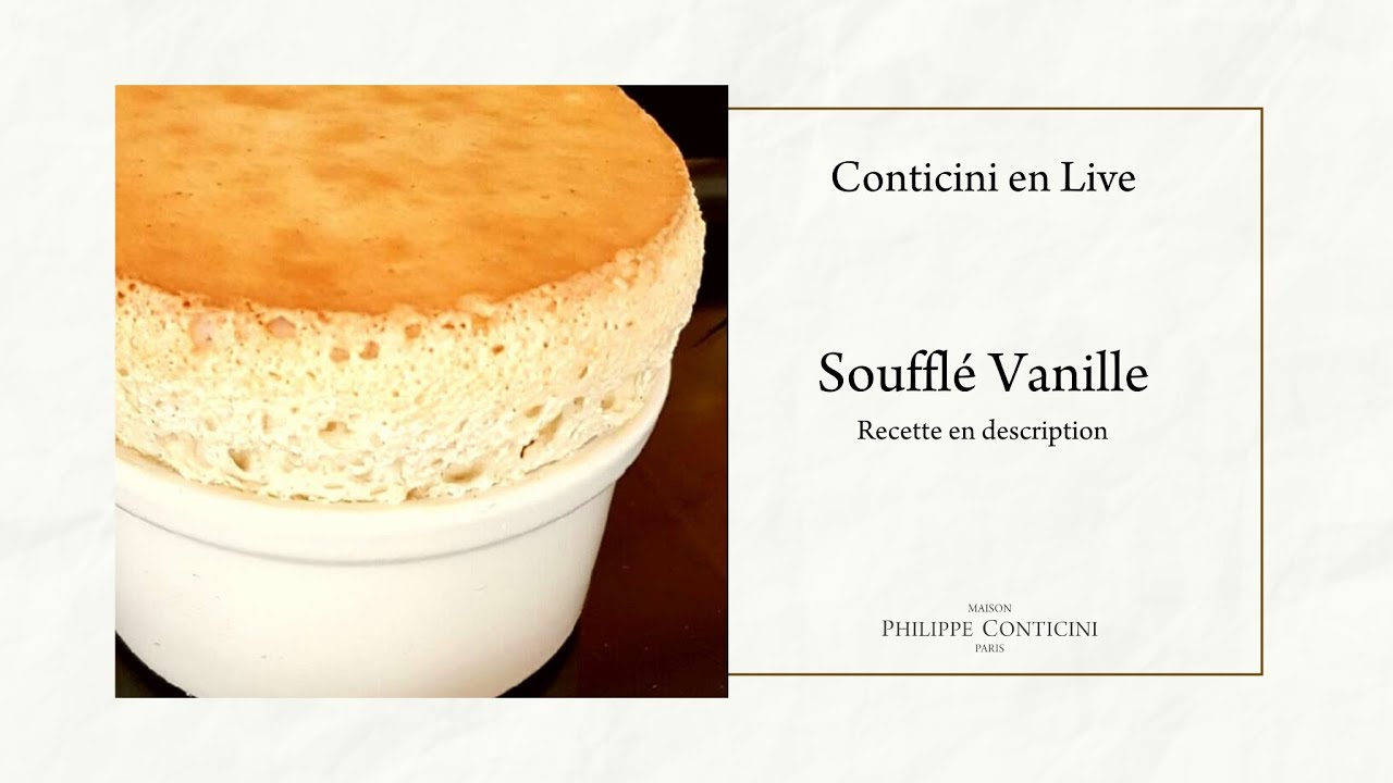 Soufflé Vanille | Conticini En Live