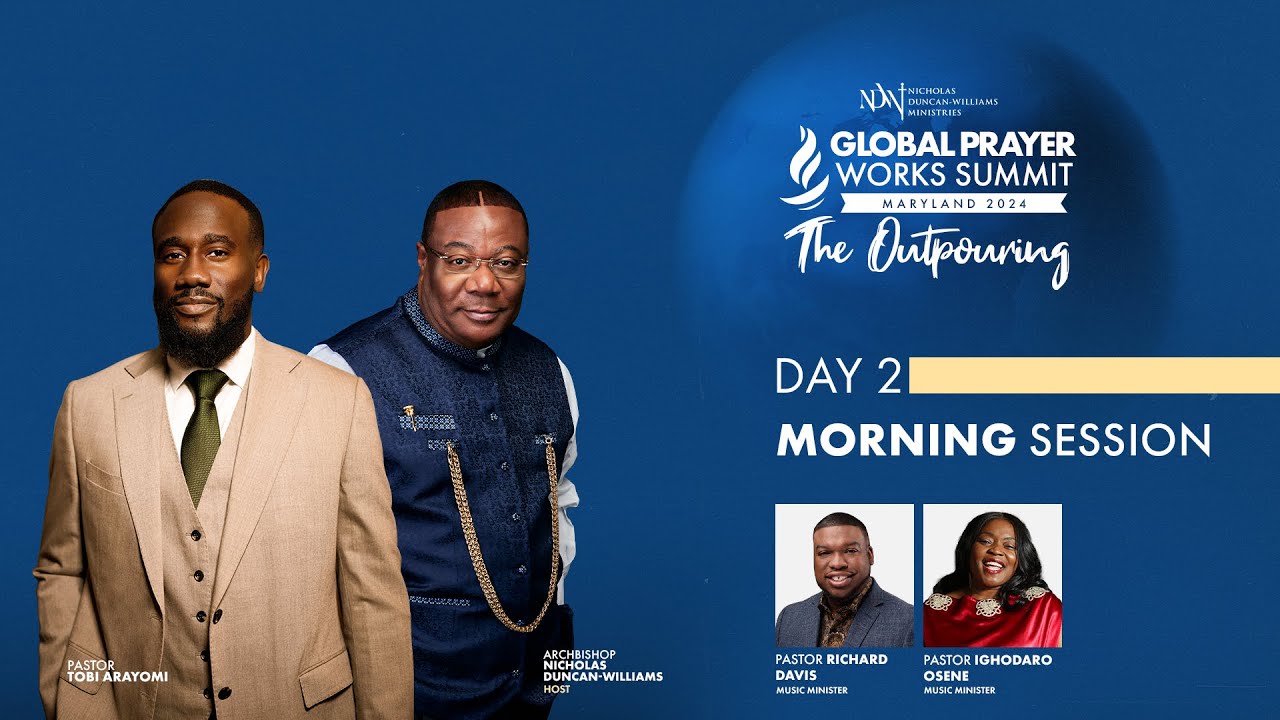 GLOBAL PRAYER WORKS SUMMIT MARYLAND 2024: MORNING SESSION – DAY 2