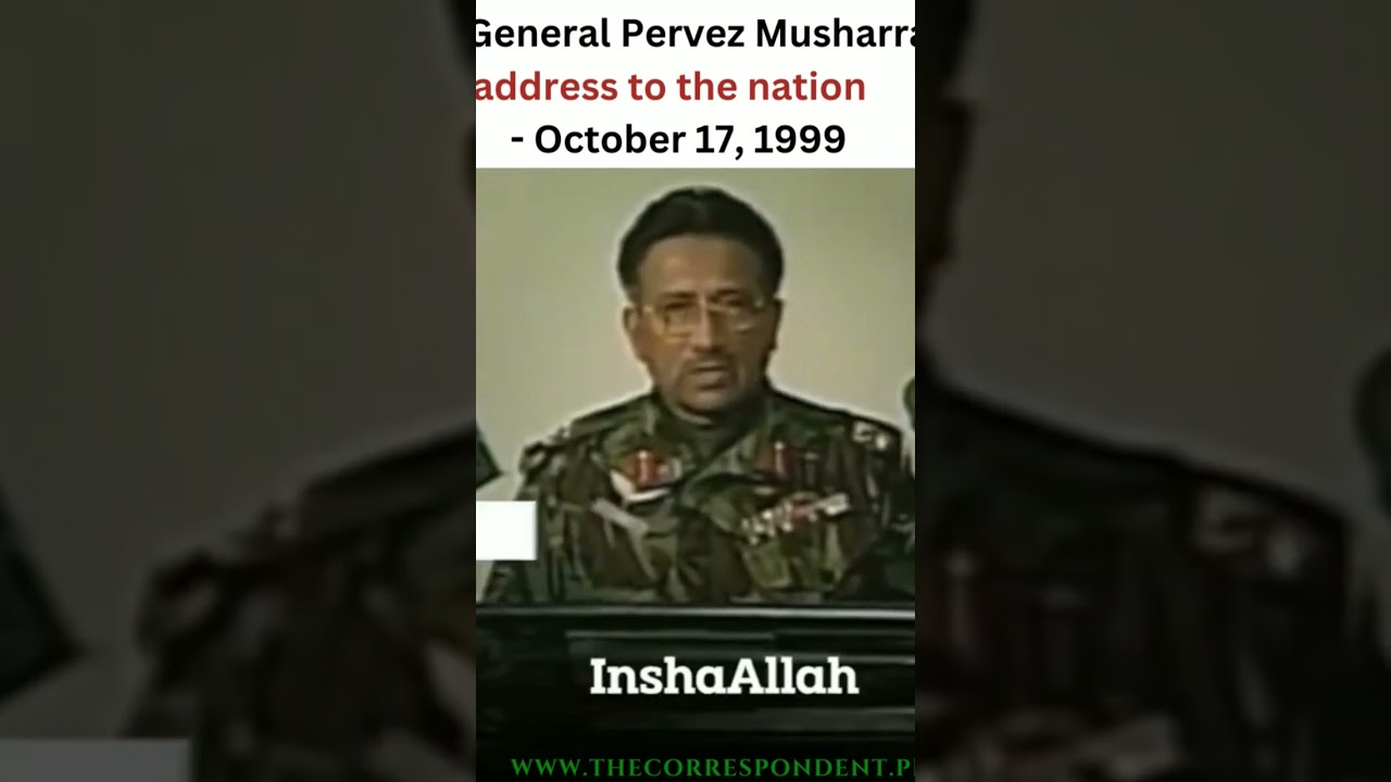 General Pervez Musharraf's address to the nation  - October 17, 1999.