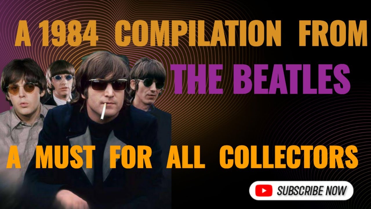 Необычный сборник The Beatles 1984 года, который обязательно должен быть у каждого коллекционера.