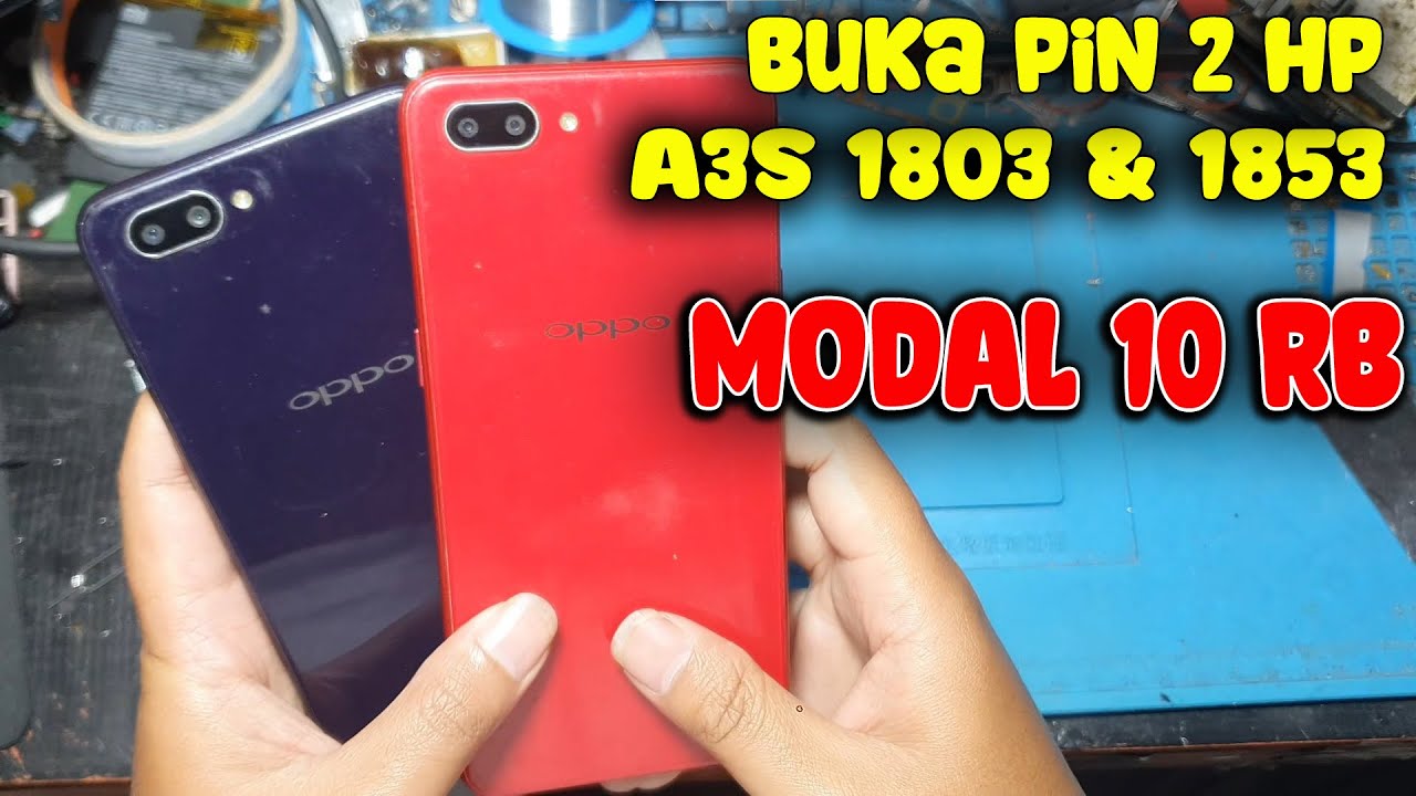 CARA BUKA POLA / PIN OPPO A3S TANPA BONGKAR CUMA MODAL 10 RIBU AJA