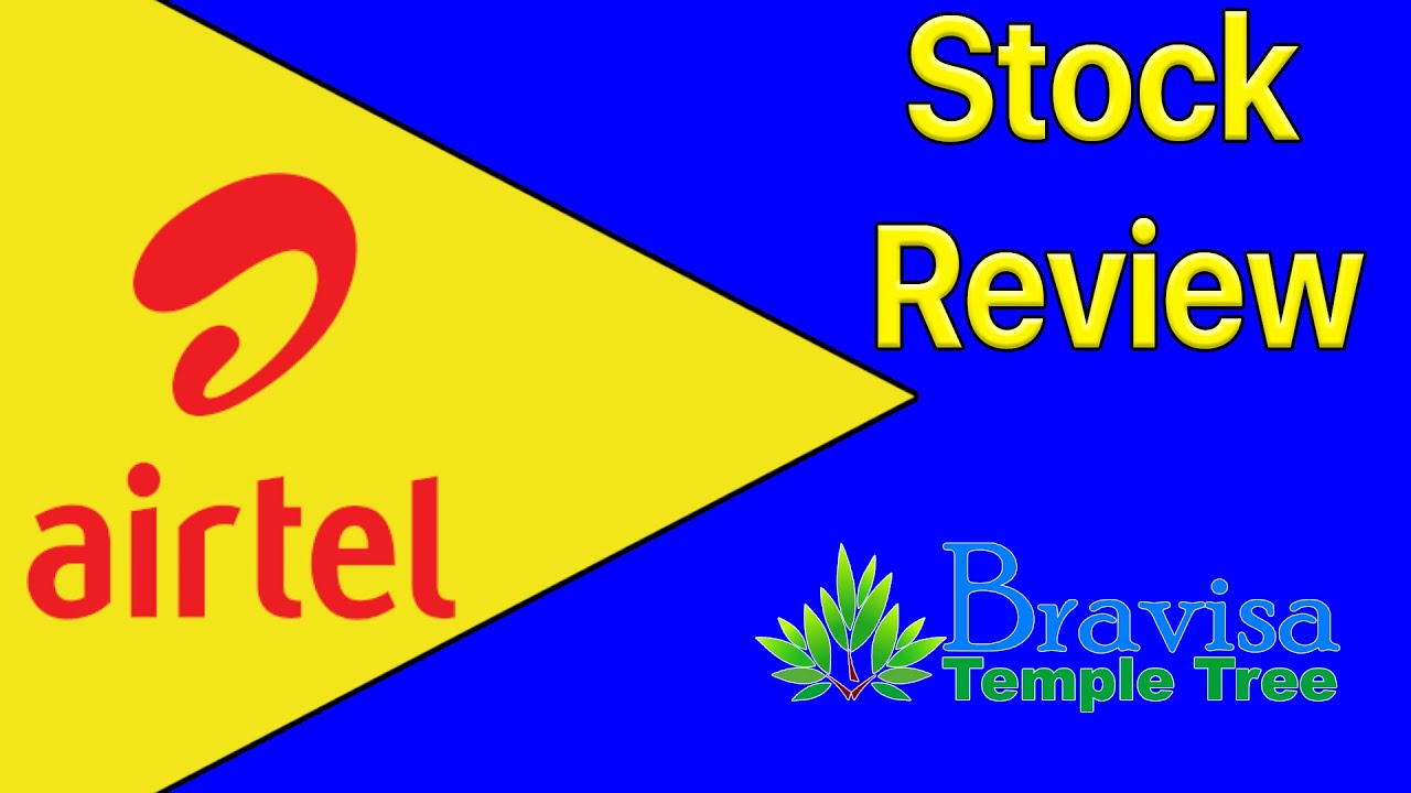 Airtel - Stock Review