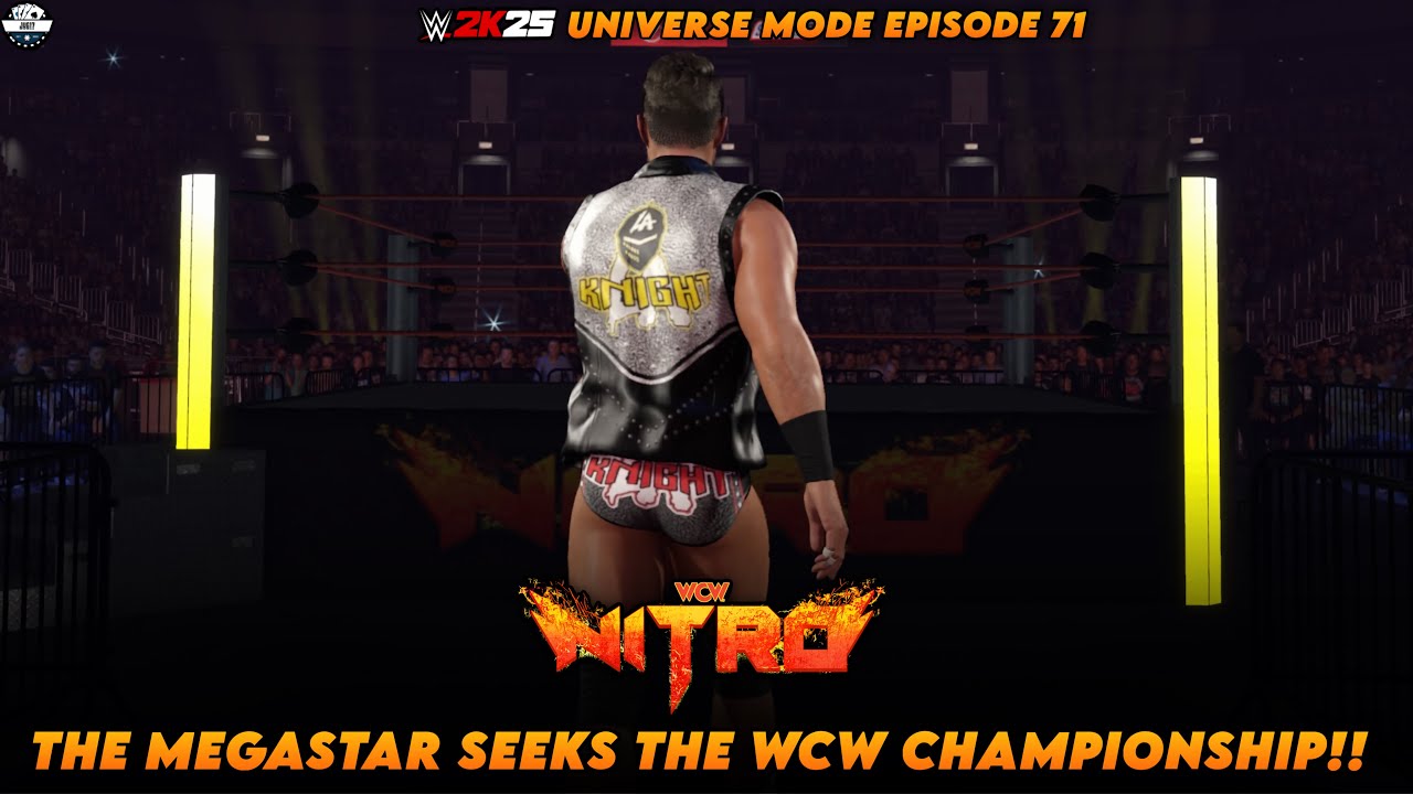 WWE 2K25 UNIVERSE MODE EPISODE 71 | WCW NITRO | THE MEGASTAR SEEKS THE WCW CHAMPIONSHIP!!