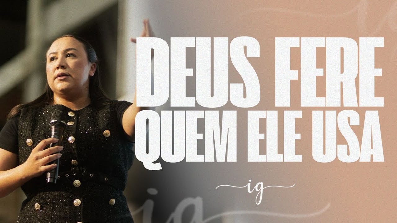 DEUS FERE QUEM ELE USA | Isabella Garcia