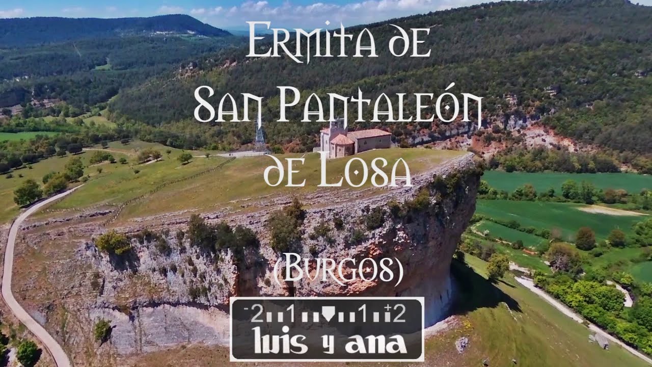 A vista de dron: Ermita de San Pantaleón de Losa (Burgos)