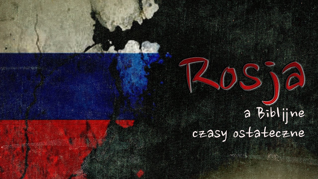 2022.09.28 - ROSJA A BIBLIJNE CZASY OSTATECZNE - Pastor Maciek