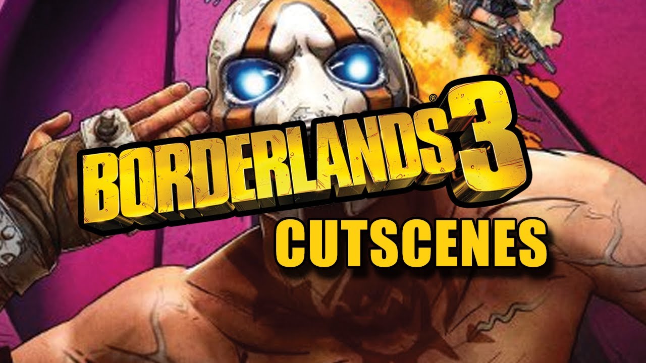 BORDERLANDS 3 - ALL CUTSCENES
