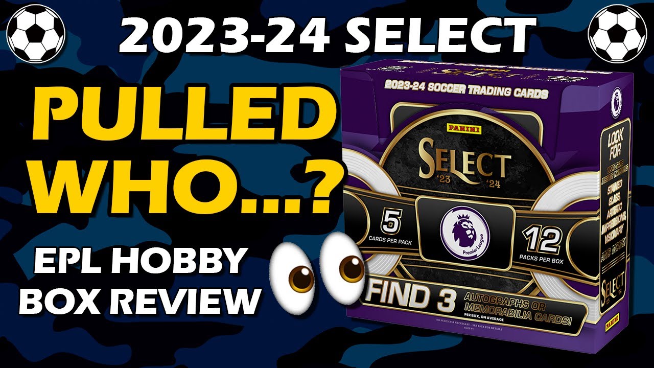Обзор футбольного комплекта Panini Select EPL Hobby Box 2023-24