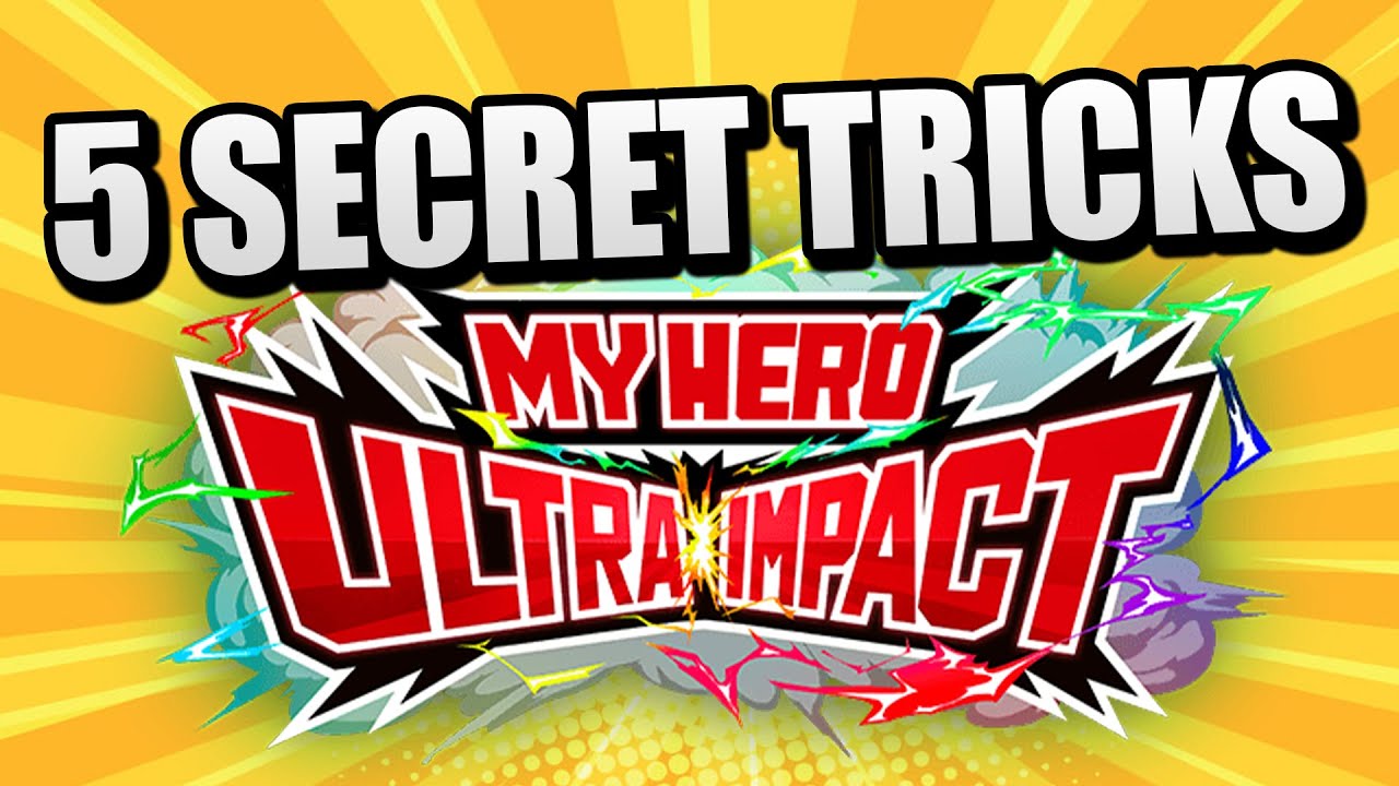 5 SECRET TIPS AND TRICKS (My Hero Ultra Impact)