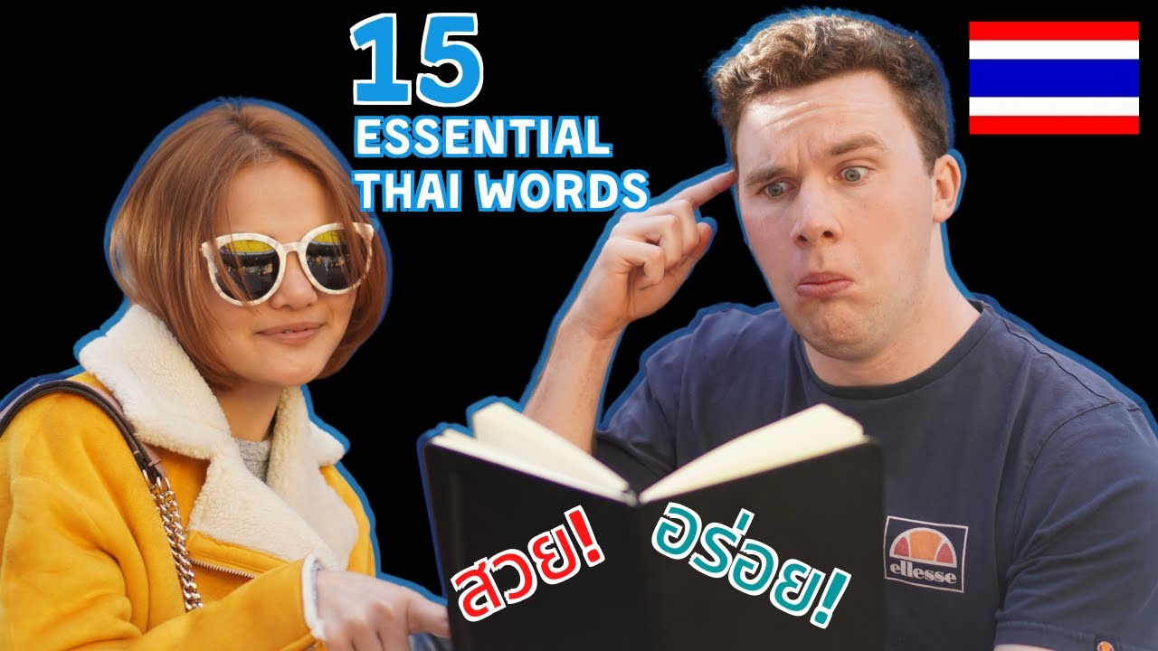 15 ESSENTIAL Thai words for travelling Thailand