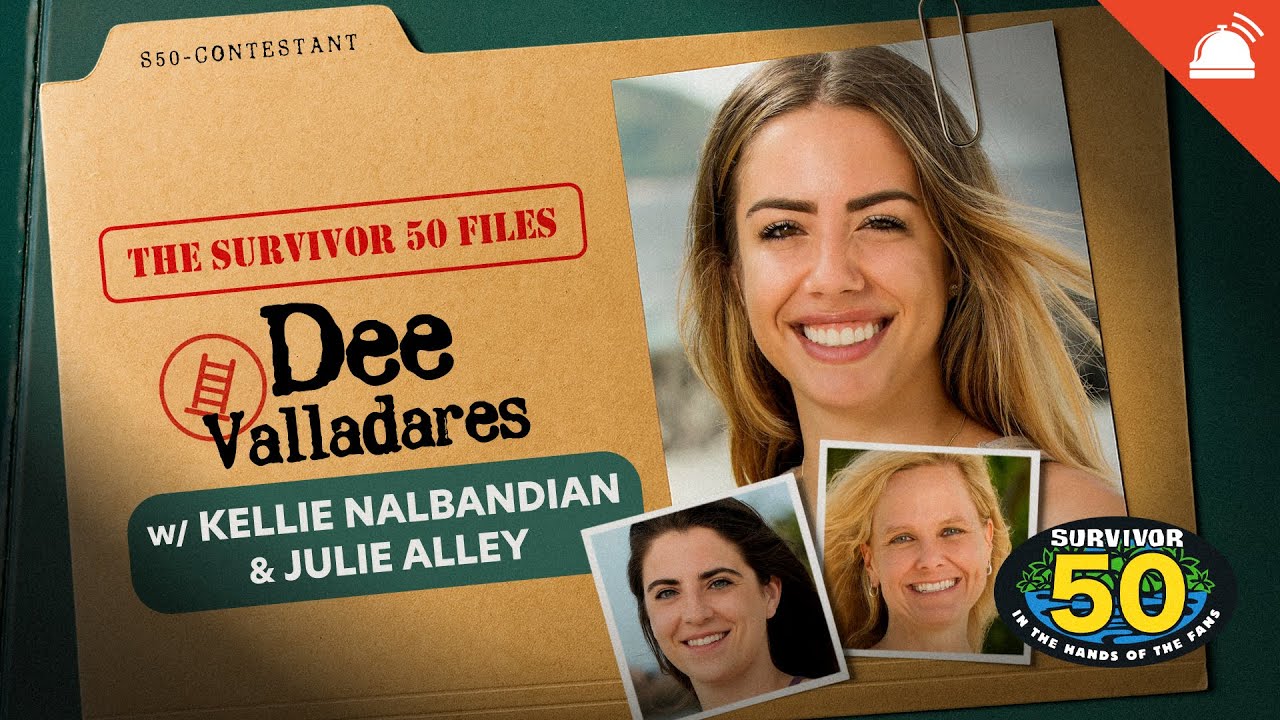 Kellie Nalbandian and Julie Alley Talk Dee Valladares | The Survivor 50 Files