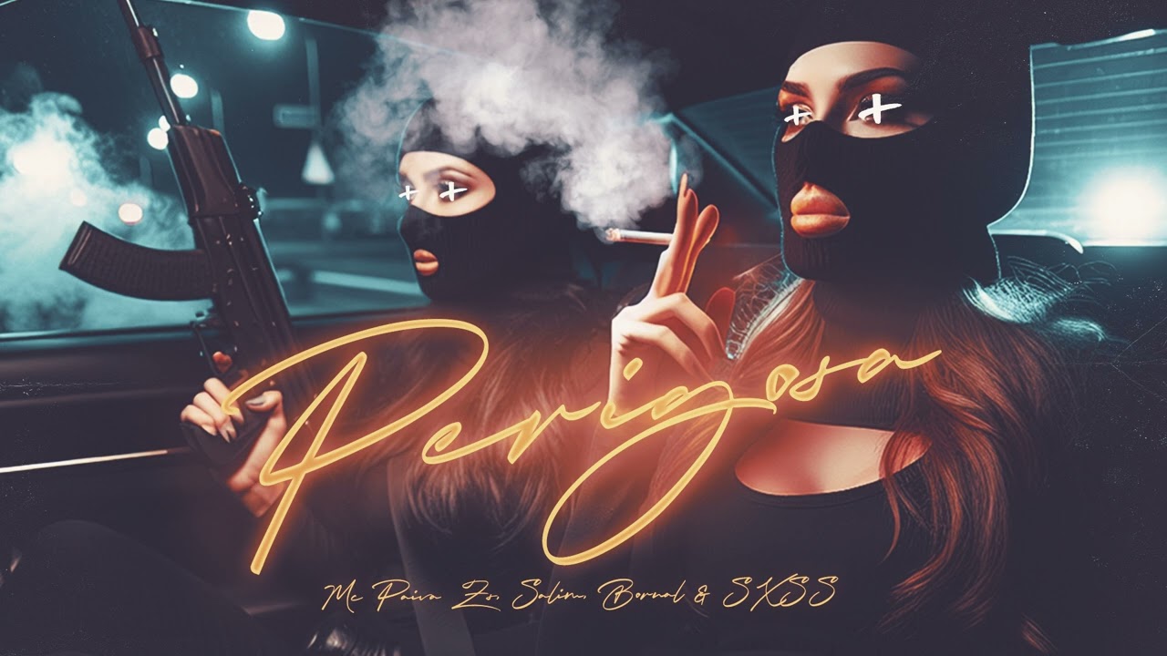 PERIGOSA - MC Paiva, MC Menor Salim e Bornal (prod. SXSS)