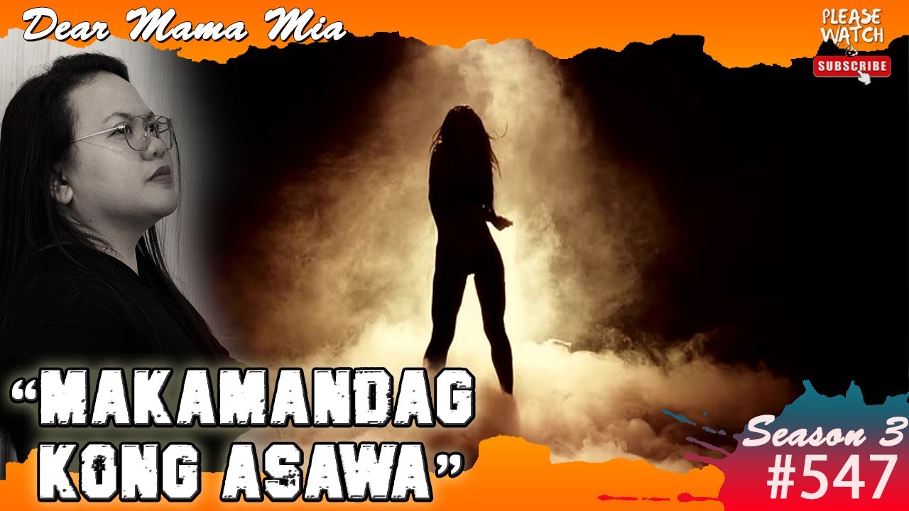 S3 #547 Makamandag Kong Asawa