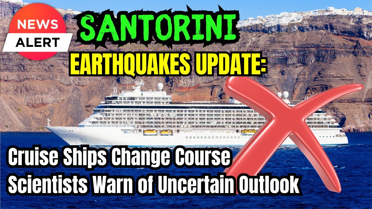 Santorini Update: Volcanic-Seismic Crisis causes Chaos for Holidaymakers #Santorini #Volcano